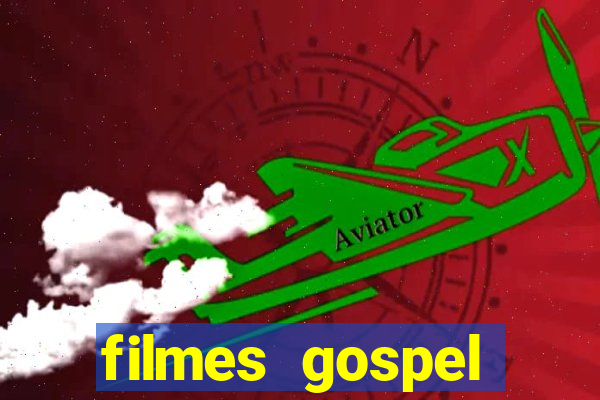 filmes gospel baseadas em fatos reais emocionantes